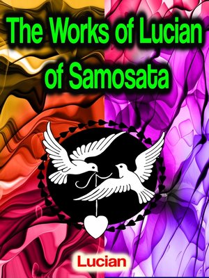 cover image of The Works of Lucian of Samosata